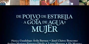 Invitan a la inauguración de la exposición “De polvo de estrellas a gota de agua: Mujer”