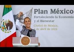 Sheinbaum presenta plan de 18 puntos para fortalecer el “Plan México”