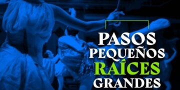 Espectáculo de danza “Pasos pequeños, Raíces grandes” se presenta este sábado